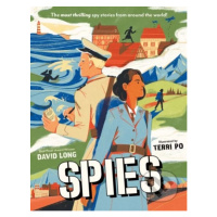 Spies - David Long, Terri Po (Ilustrátor) - kniha z kategorie Naučné knihy