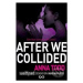 After We Collided - Anna Todd - kniha z kategorie Beletrie pro děti