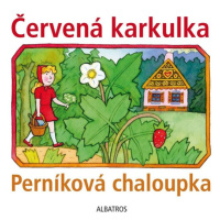 Červená karkulka a Perníková chaloupka