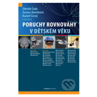 Poruchy rovnováhy v dětském věku - Zdeněk Čada - kniha z kategorie Pediatrie