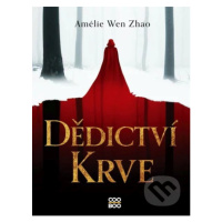 Dědictví krve - Amélie Wen Zhao - kniha z kategorie Beletrie pro děti