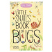 Little Snail's Book of Bugs - Yuval Zommer - kniha z kategorie Naučné knihy