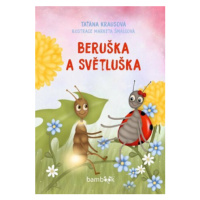 Beruška a Světluška - Taťána Krausová