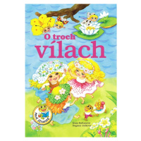 O troch vílach