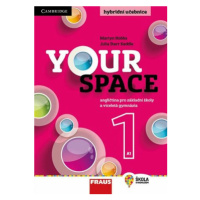 Your Space 1 Hybridní učebnice - Lucie Betáková, Martyn Hobbs, Julia Starr Keddle, Helena Wdowyc