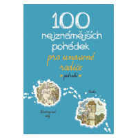 100 nejznámějších pohádek pro unavené rodiče podruhé XYZ