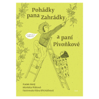 Pohádky pana Zahrádky a paní Pivoňkové