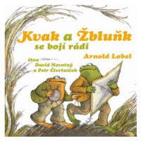 Kvak a Žbluňk se bojí rádi - Arnold Lobel - audiokniha