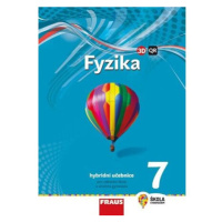 Fyzika 7 pro ZŠ a víceletá gymnázia - Hybridní učebnice (nová generace)