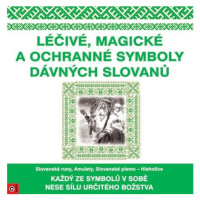 Léčivé, magické a ochranné symboly Slovanů