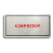 Accept Piktogram "KOMPRESOR" (160 × 80 mm) (stříbrná tabulka - barevný tisk)