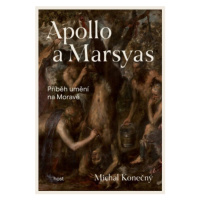 Apollo a Marsyas (Defekt) - Michal Konečný