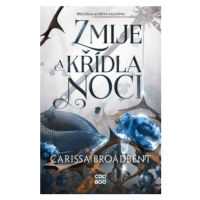 Zmije a křídla noci (Defekt) - Carissa Broadbent