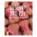 Sušenky pro psy - Nejlepší recepty na rozmazlování Jan Vašut s.r.o.