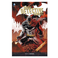 Batman Detective Comics 2 - Zastrašovací taktiky