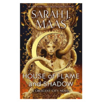 House of Flame and Shadow (Defekt) - Sarah J. Maasová