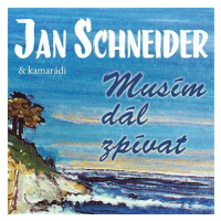 Various: Jan Schneider a kamarádi - Musím dál zpívat (3xCD) - CD