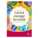 Léčivá energie krystalů - Karen Frazierová