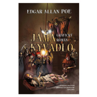 Jáma a kyvadlo - grafický román (Defekt) - Edgar Allan Poe, Eberhardt von Grubendorf