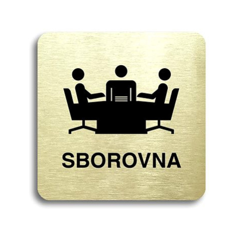 Accept Piktogram "sborovna" (80 × 80 mm) (zlatá tabulka - černý tisk bez rámečku)