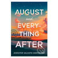 August and Everything After - Jennifer Salvato Doktorski - kniha z kategorie Beletrie pro děti