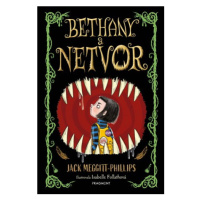 Bethany a netvor  | Jack Meggitt-Phillips