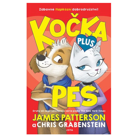 Kočka plus pes | James Patterson, Chris Grabenstein, Jakub Futera Jota