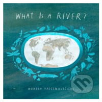 What Is A River? - Monika Vaicenavičiene - kniha z kategorie Naučné knihy