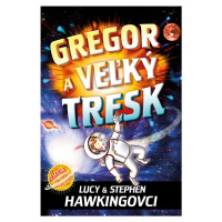 Gregor a veľký tresk (3. diel)