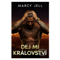 Dej mi Království - Marcy Jell - kniha z kategorie Pro děti