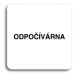 Accept Piktogram "odpočívárna" (80 × 80 mm) (bílá tabulka - černý tisk bez rámečku)