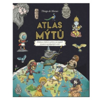 Atlas mýtů – Mýtický svět bohů