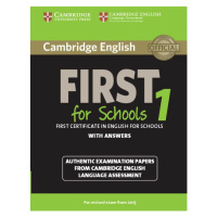 Cambridge English: First (FCE) for Schools 1 (2015 Exam) Student´s Book with Answers Cambridge U