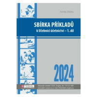 Sbírka příkladů k učebnici účetnictví I. díl 2024 - Pavel Štohl