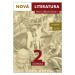 Nová literatura pro střední školy 2 učebnice - Hana Křížová, Lukáš Borovička, Dana Šmajstrlová, 