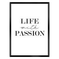 Dekoria Plakát Passion, 30 x 40 cm, Volba rámku: Černý