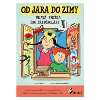 Od jara do zimy - Hravá knížka pro předškoláky - Petr Šulc