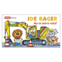 Ide bager (Ako sa stavia cesta?) - kniha z kategorie Pro děti