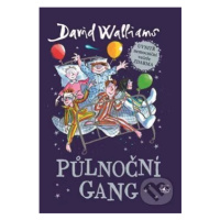 Půlnoční gang - David Walliams - kniha z kategorie Pro děti