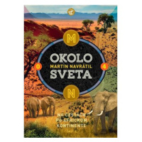 Okolo sveta 4: Na cestách po africkom kontinente 2