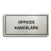 Accept Piktogram "OFFICES - KANCELÁŘE" (160 × 80 mm) (stříbrná tabulka - černý tisk)