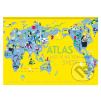 Atlas - ako je na tom svet? - Laure Flavigny - kniha z kategorie Atlasy