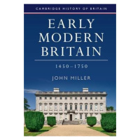 Early Modern Britain, 1450–1750 Cambridge University Press