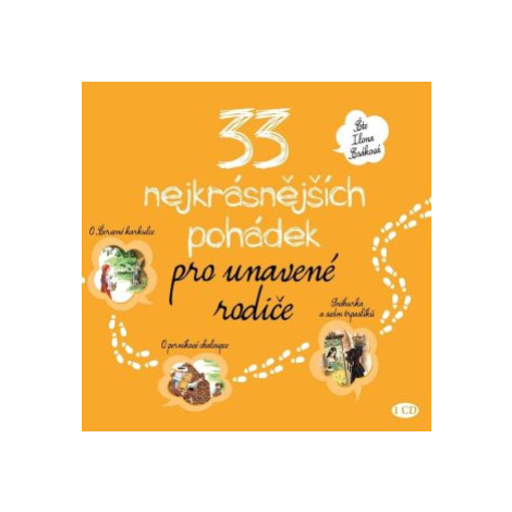 33 nejkrásnějších pohádek pro unavené rodiče - audiokniha