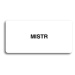 Accept Piktogram "MISTR" (160 × 80 mm) (bílá tabulka - černý tisk bez rámečku)