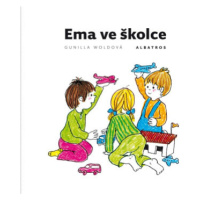 Ema ve školce - Gunilla Woldová