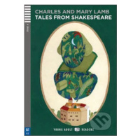 Tales from Shakespeare (B2 (Stage 4)) - Charles Lamb, Mary Lamb, Silvana Sardi, Alicia Baladan (