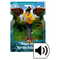 Oxford Read and Imagine 6 Hope on Turtle Island with Audio Mp3 Pack Oxford University Press