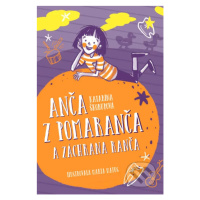 Anča z Pomaranča a záchrana ranča - Katarína Škorupová, Marta Matus (ilustrátor) - kniha z kateg