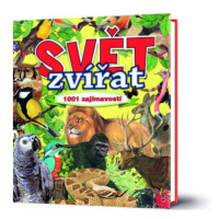 Svět zvířat 1001 zajímavostí